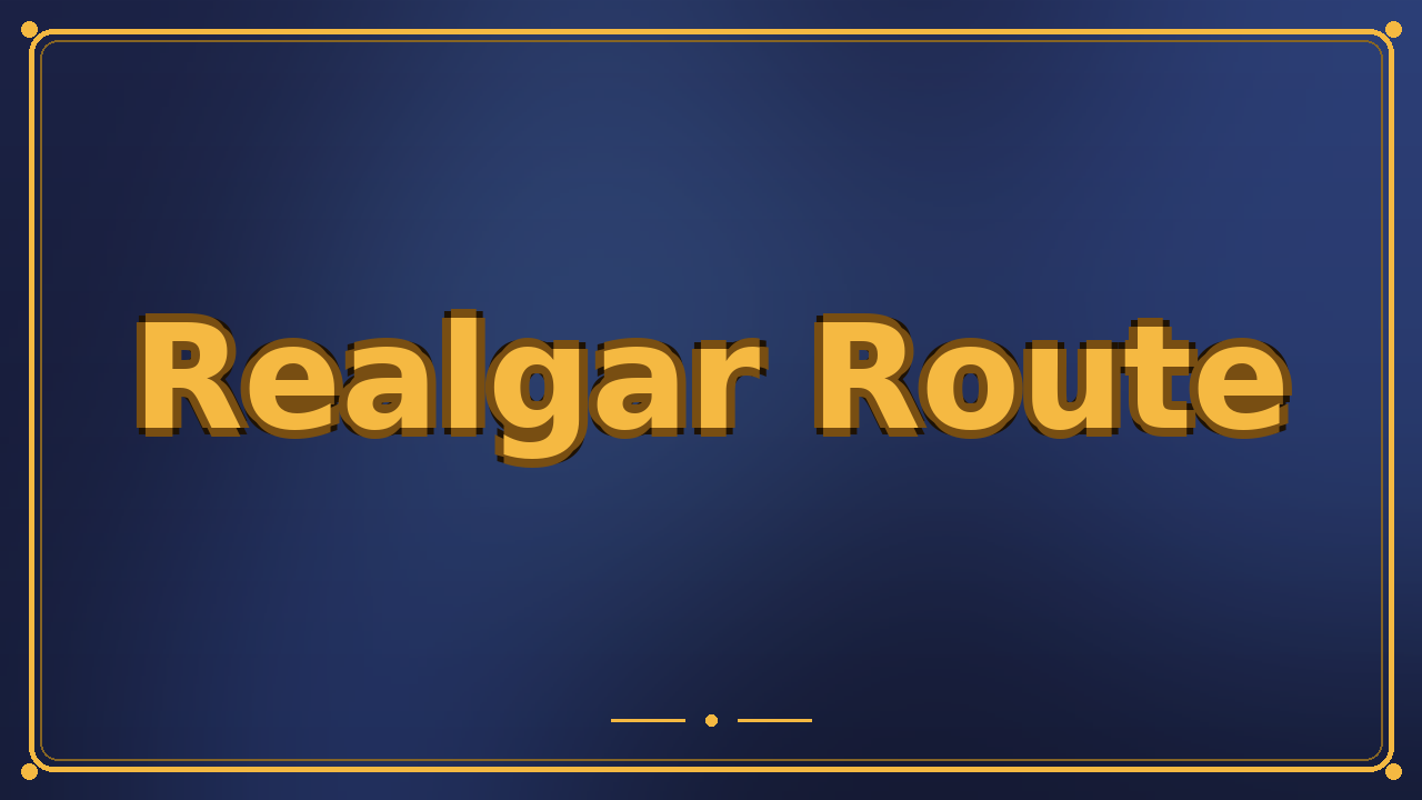Realgar Route