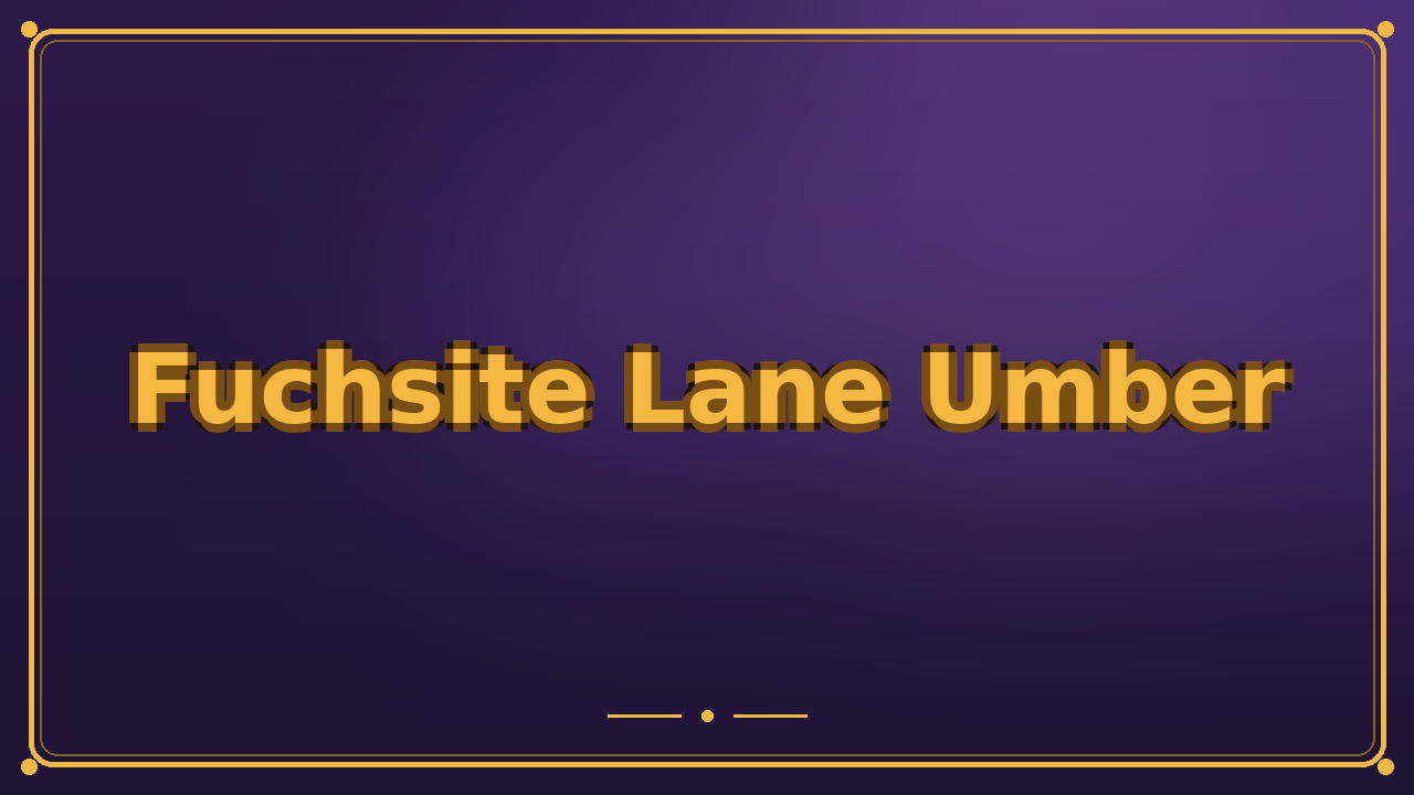 Fuchsite Lane Umber
