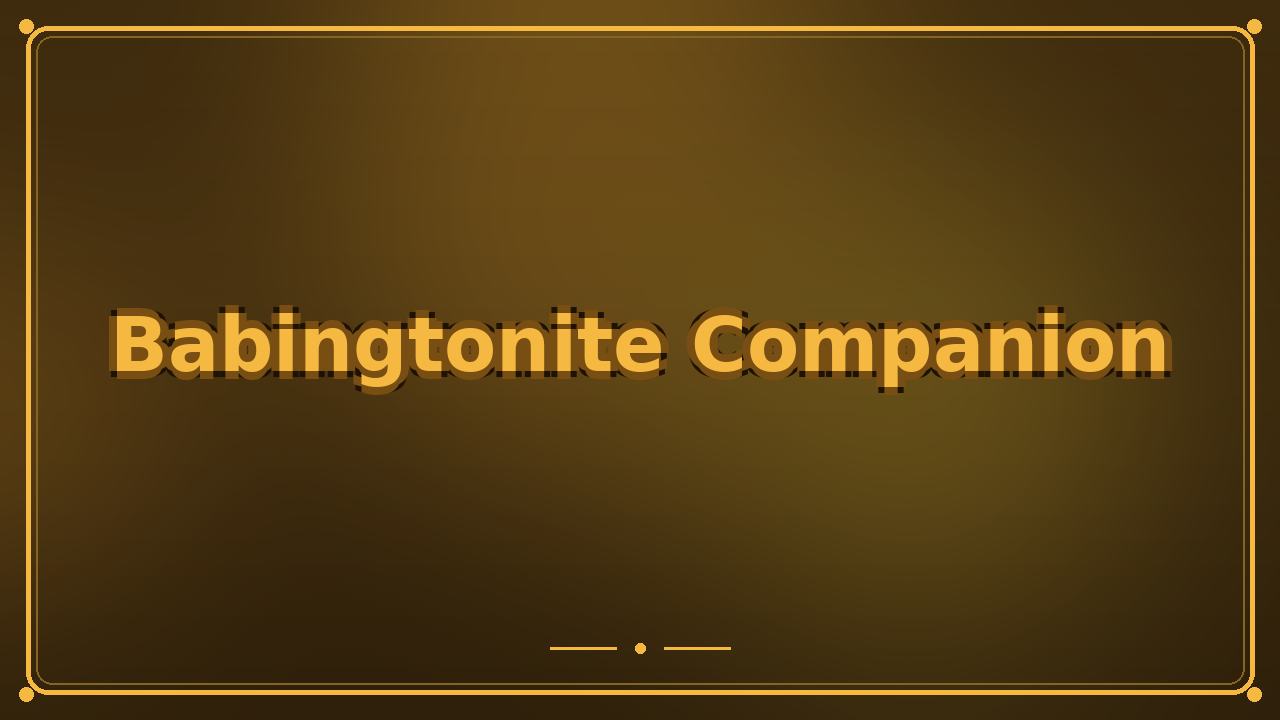 Babingtonite Companion