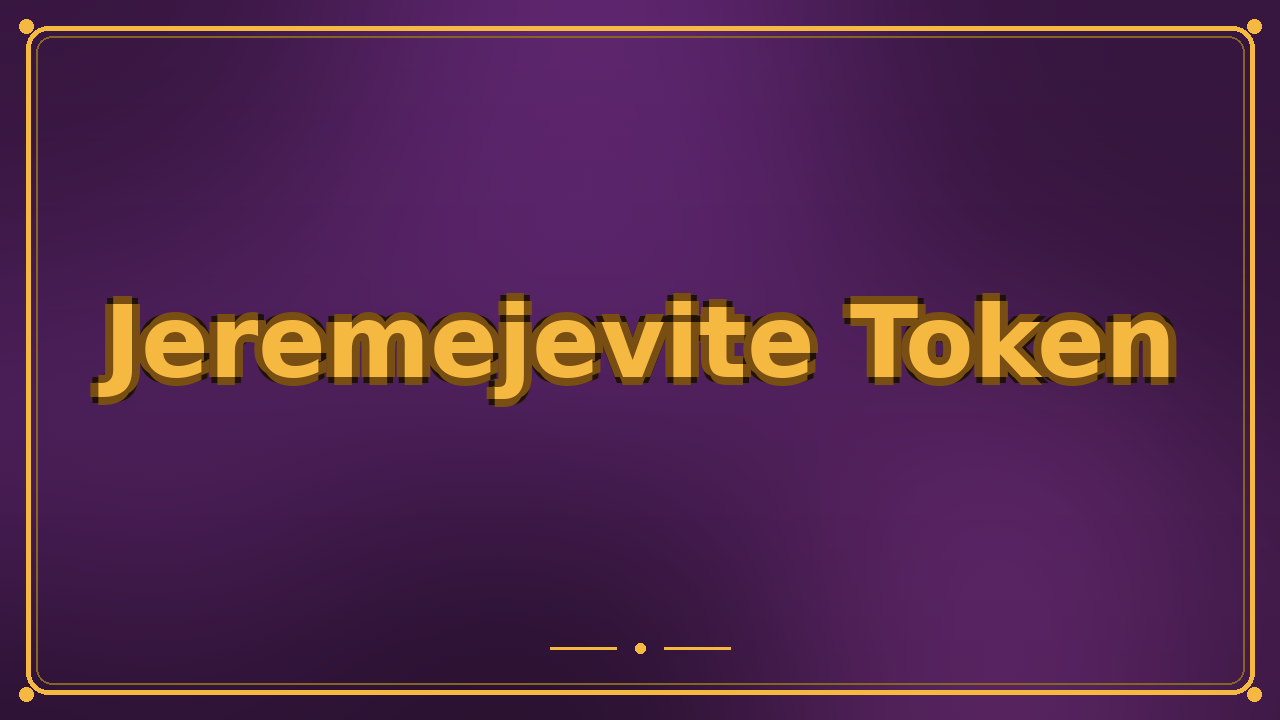 Jeremejevite Token