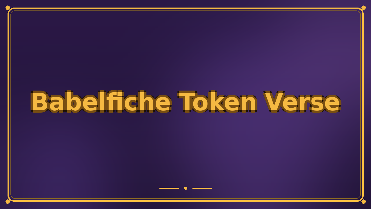Babelfiche Token Verse