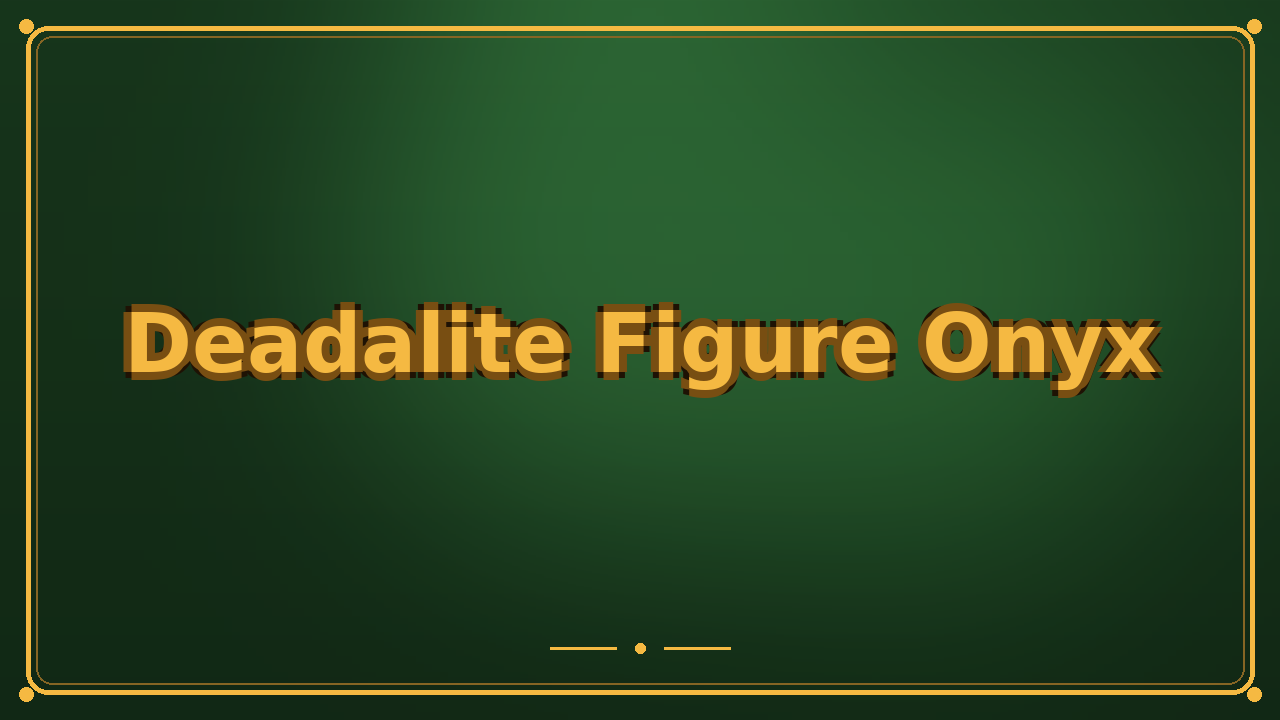 Deadalite Figure Onyx