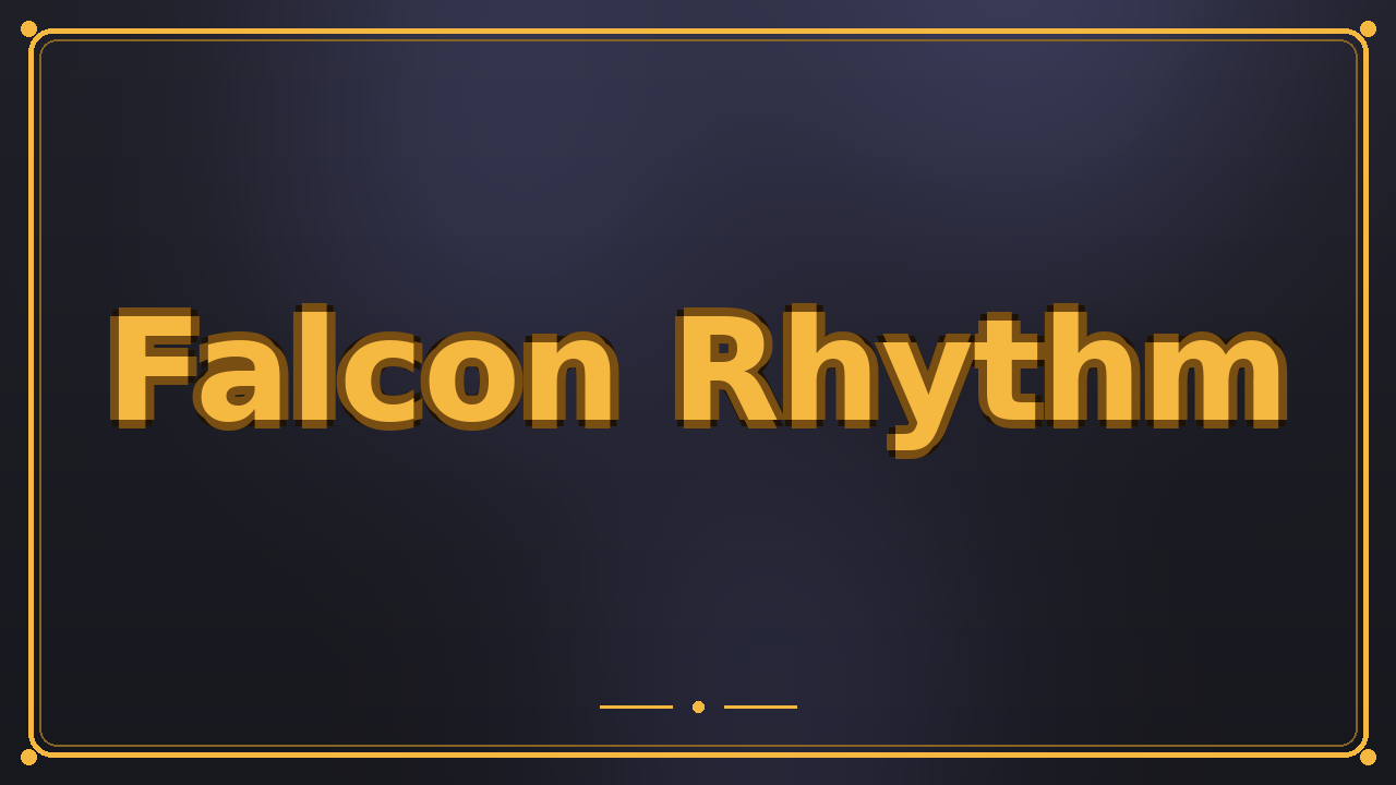 Falcon Rhythm
