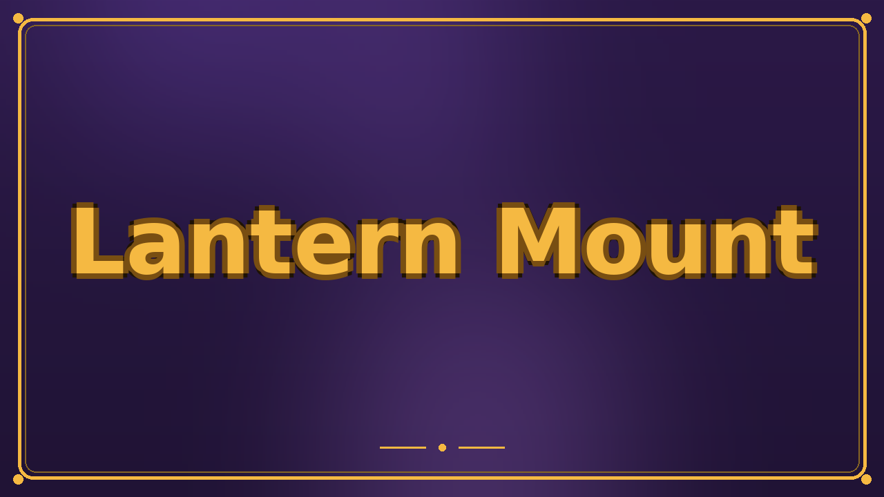 Lantern Mount