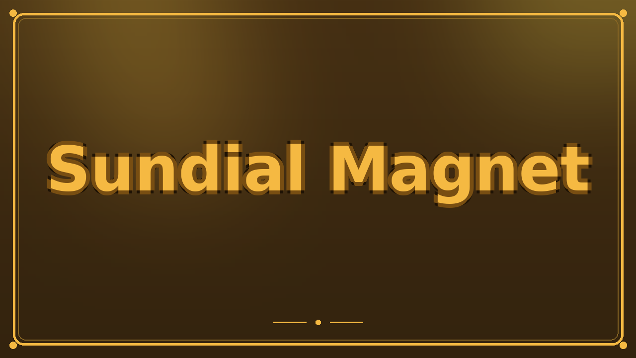 Sundial Magnet