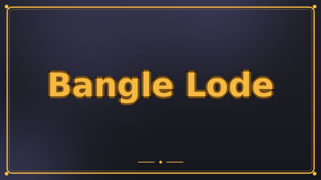 Bangle Lode