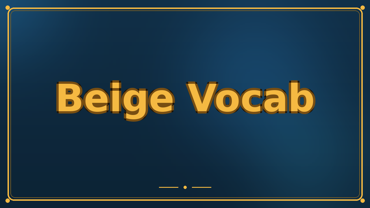 Beige Vocab