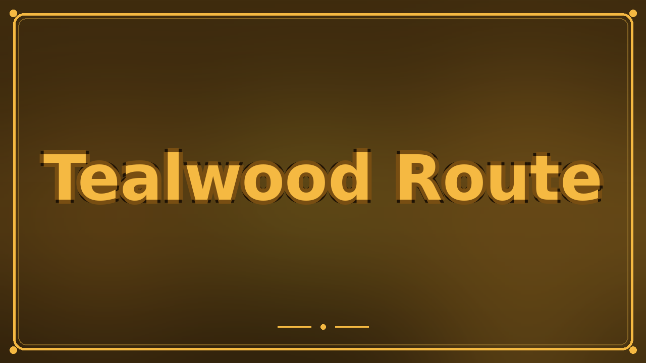 Tealwood Route