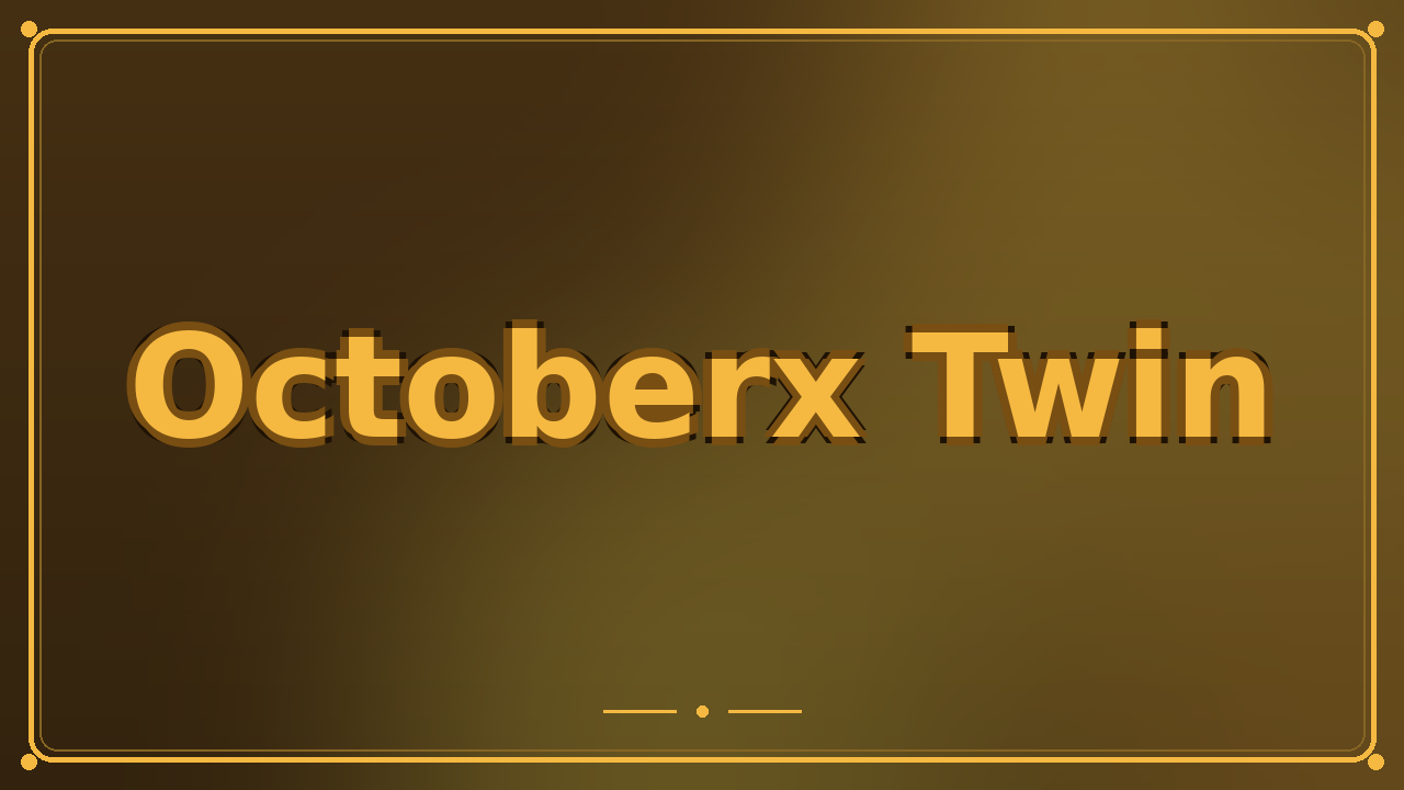 Octoberx Twin